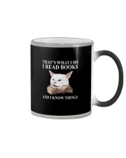 I READ BOOKS AND I KNOW THINGS Color Changing Mug thumbnail
