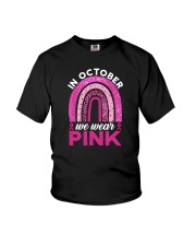IN OCTOBER WE WEAR PINK Youth T-Shirt thumbnail