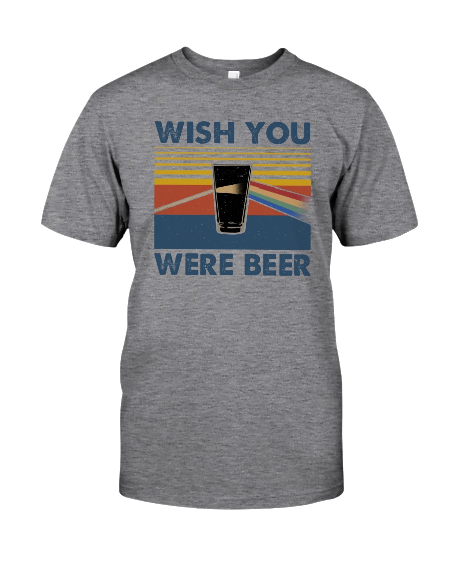 WISH YOU WERE BEER VINTAGE Classic T-Shirt