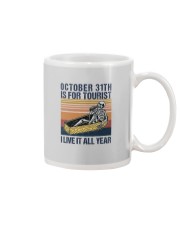 OCTOBER 31TH IS FOR TOURIST VINTAGE Mug tile