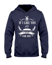 If I like you I bake for you Hooded Sweatshirt thumbnail