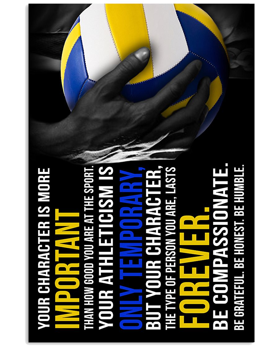Volleyball Your Character Is More Important Than 11x17 Poster