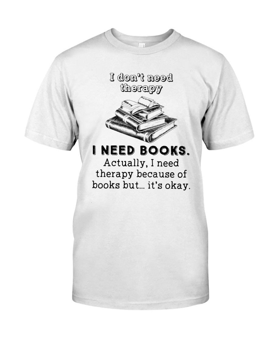 I Need Books Classic T-Shirt