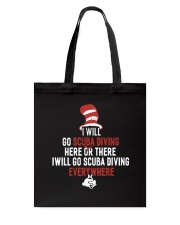 I WIll Go Scuba Diving Tote Bag thumbnail