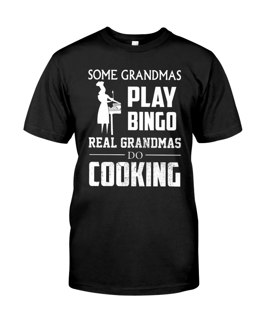 Real Grandmas Do Cooking Classic T-Shirt