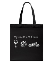 My Needs Are Simple Motorcycle Tote Bag thumbnail