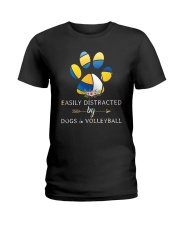Easily Distracted By Dogs And Volleyball Ladies T-Shirt thumbnail