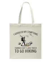 Just Need To Go Hiking Tote Bag thumbnail