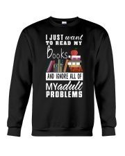 I just want to read my books Crewneck Sweatshirt thumbnail