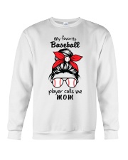 My Favorite Baseball Player Calls Me Mom NT347 Crewneck Sweatshirt tile