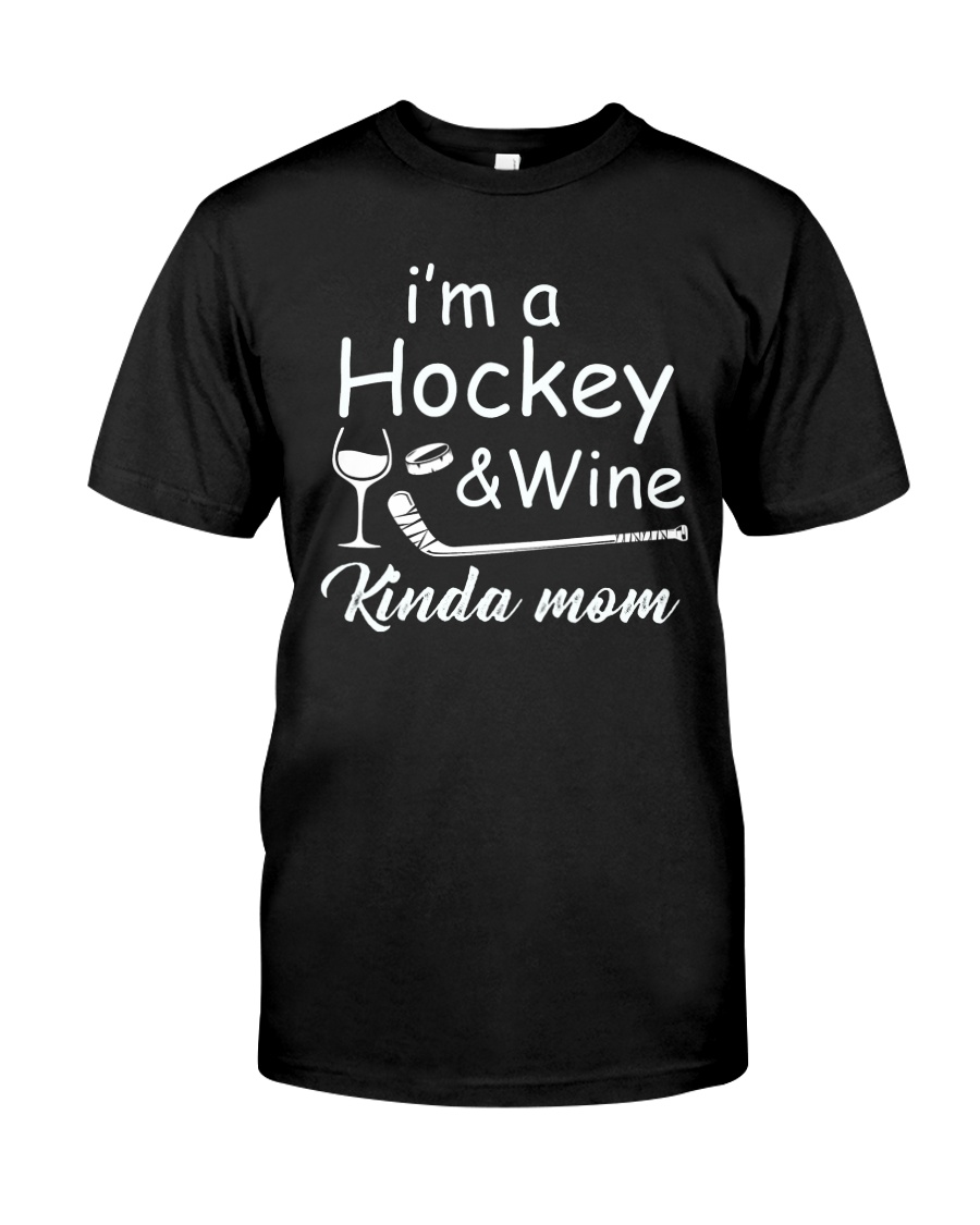 Im A Hockey And Wine Classic T-Shirt