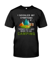 Need to go camping Classic T-Shirt front