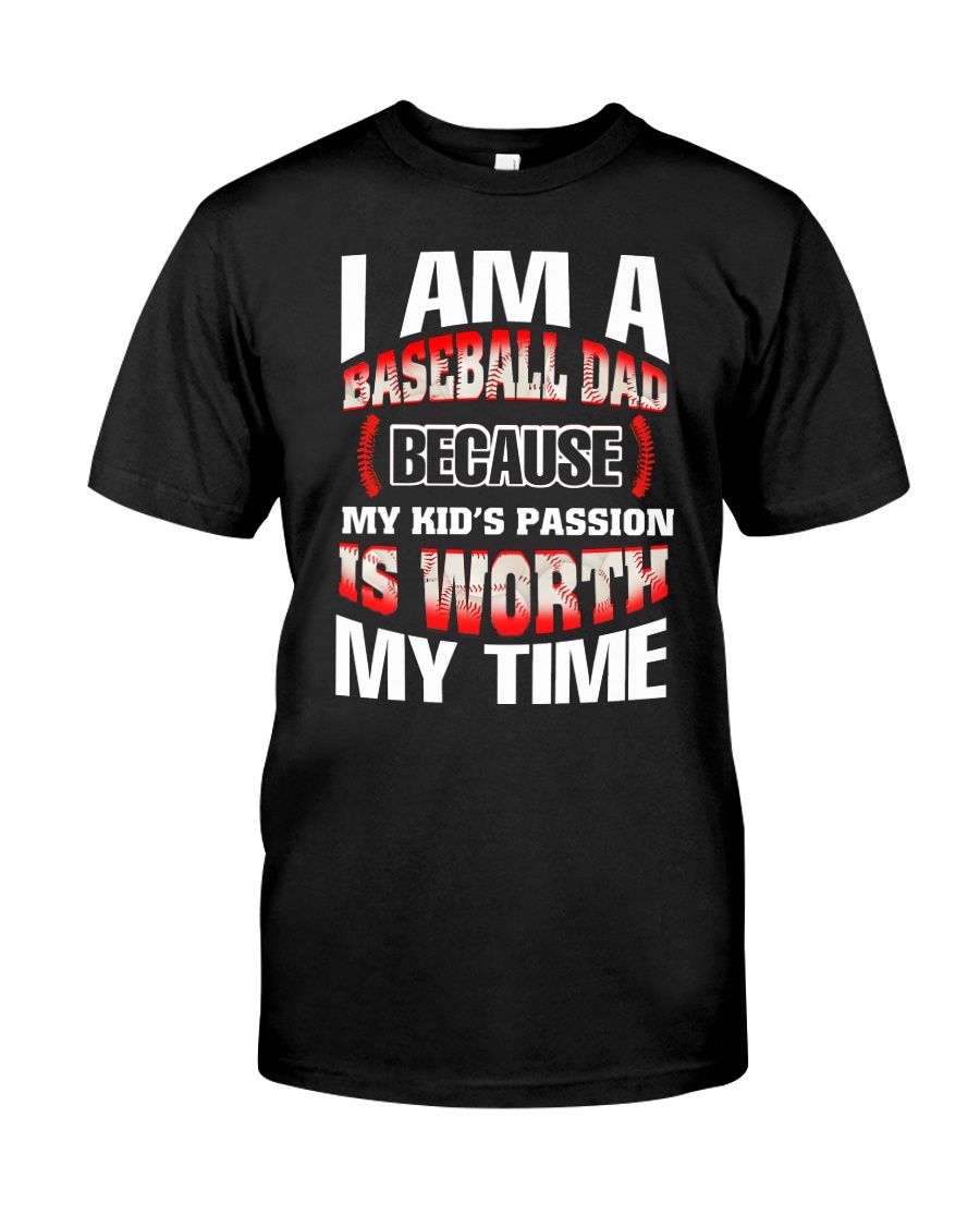 I AM A BASEBALL DAD Classic T-Shirt