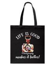 Photography Makes it Better Tote Bag thumbnail