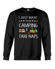 I Just Want To Go Camping And Take Naps Crewneck Sweatshirt thumbnail