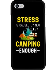 Stress is caused by not camping enough Phone Case thumbnail