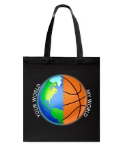 Basketball Your World My World Tote Bag thumbnail