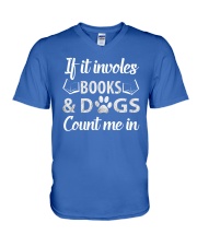 If It Involes Books And Dogs V-Neck T-Shirt thumbnail