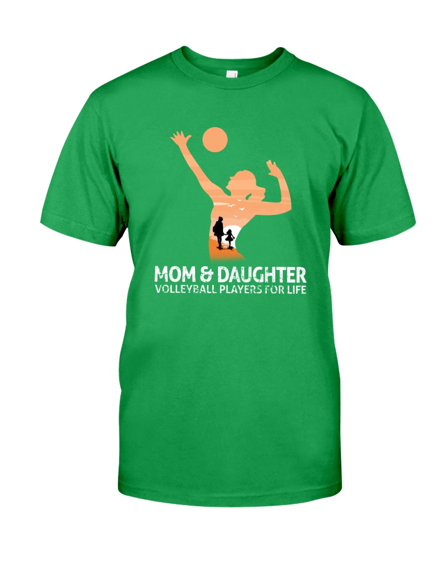 Mom And Daughter Volleyball Players For Life Classic T-Shirt
