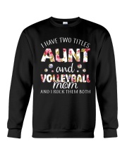 I Have Two Tittles Volleyball Crewneck Sweatshirt thumbnail
