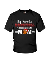 MY FAVORITE BASKETBALL PLAYER CALLS ME MOM Youth T-Shirt tile