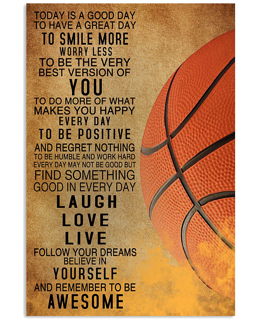 Basketball Today Is A Good Day 11x17 Poster