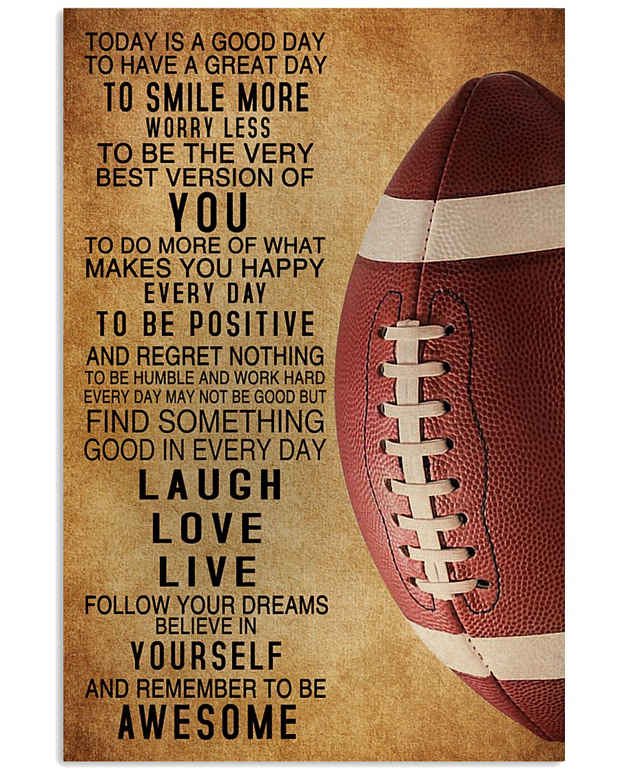 Football Today Is A Good Day 11x17 Poster