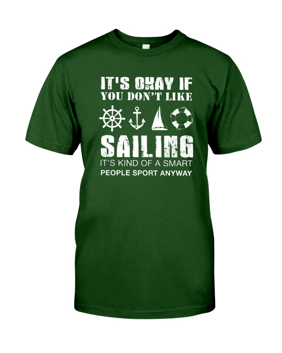 Sailing Sport Anyway Classic T-Shirt