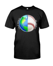 Baseball Your World My World Classic T-Shirt thumbnail