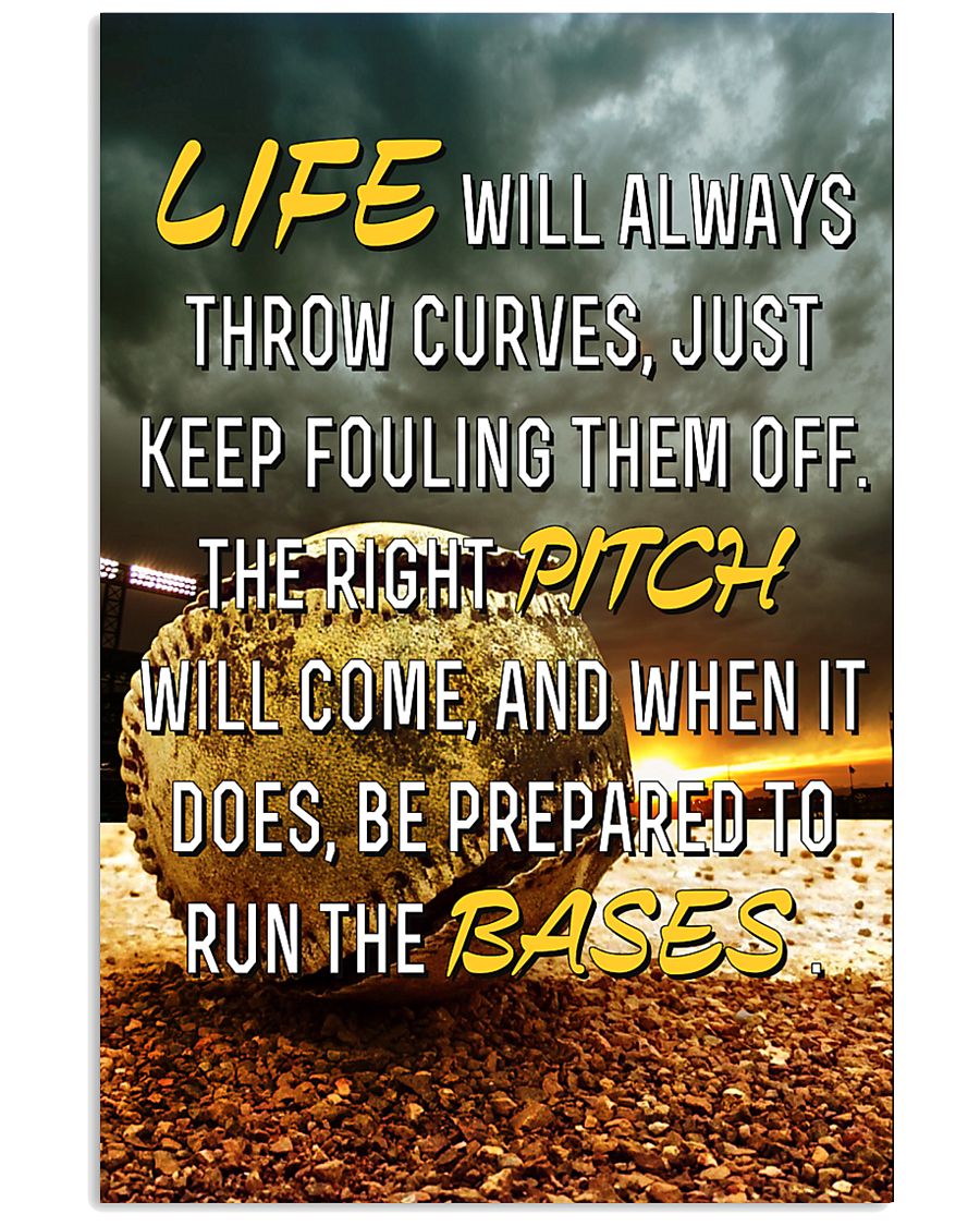 Baseball - Life Will Always Throw Curves 11x17 Poster