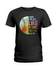 I Know I Play Soft Like A Girl Ladies T-Shirt thumbnail