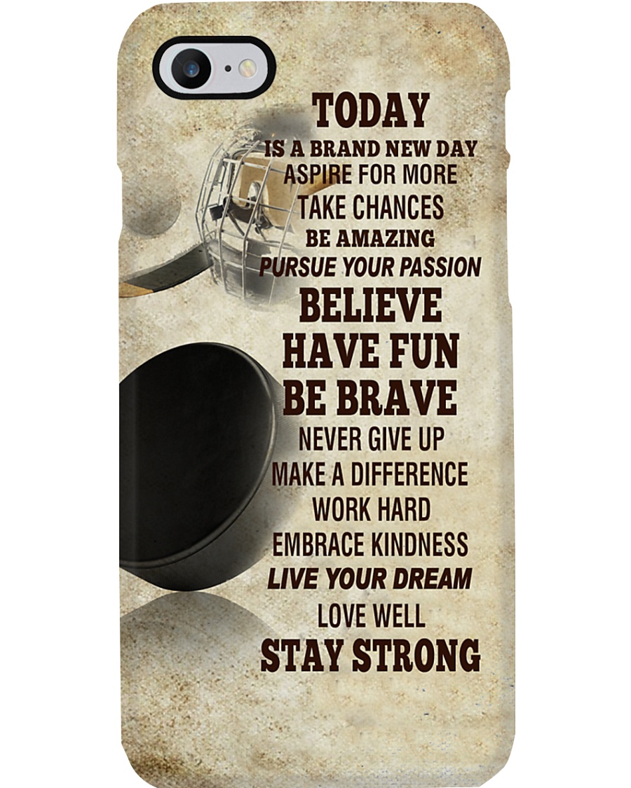 Hockey Today Is A Brand New Day Phone Case Phone Case