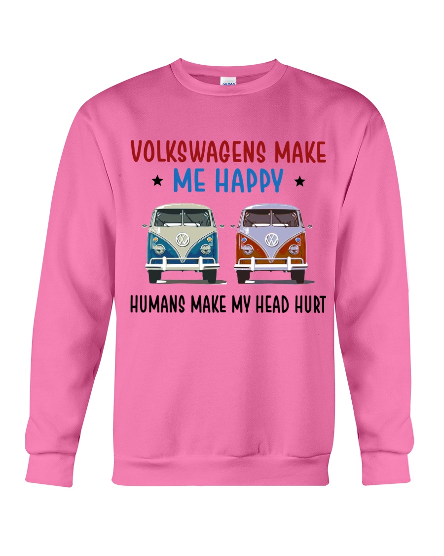 VWGs Make Me Happy Crewneck Sweatshirt