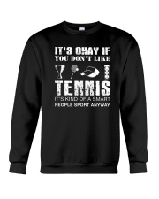 Tennis Sport Anyway Crewneck Sweatshirt thumbnail
