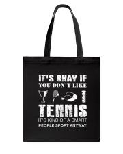 Tennis Sport Anyway Tote Bag thumbnail