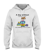 Day Without Books Hooded Sweatshirt thumbnail