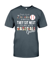 People Think I Am A Baseball Classic T-Shirt front