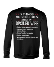 YOU SHOULD KNOW ABOUT MY SPOILED WIFE Crewneck Sweatshirt thumbnail