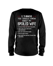 YOU SHOULD KNOW ABOUT MY SPOILED WIFE Long Sleeve Tee thumbnail