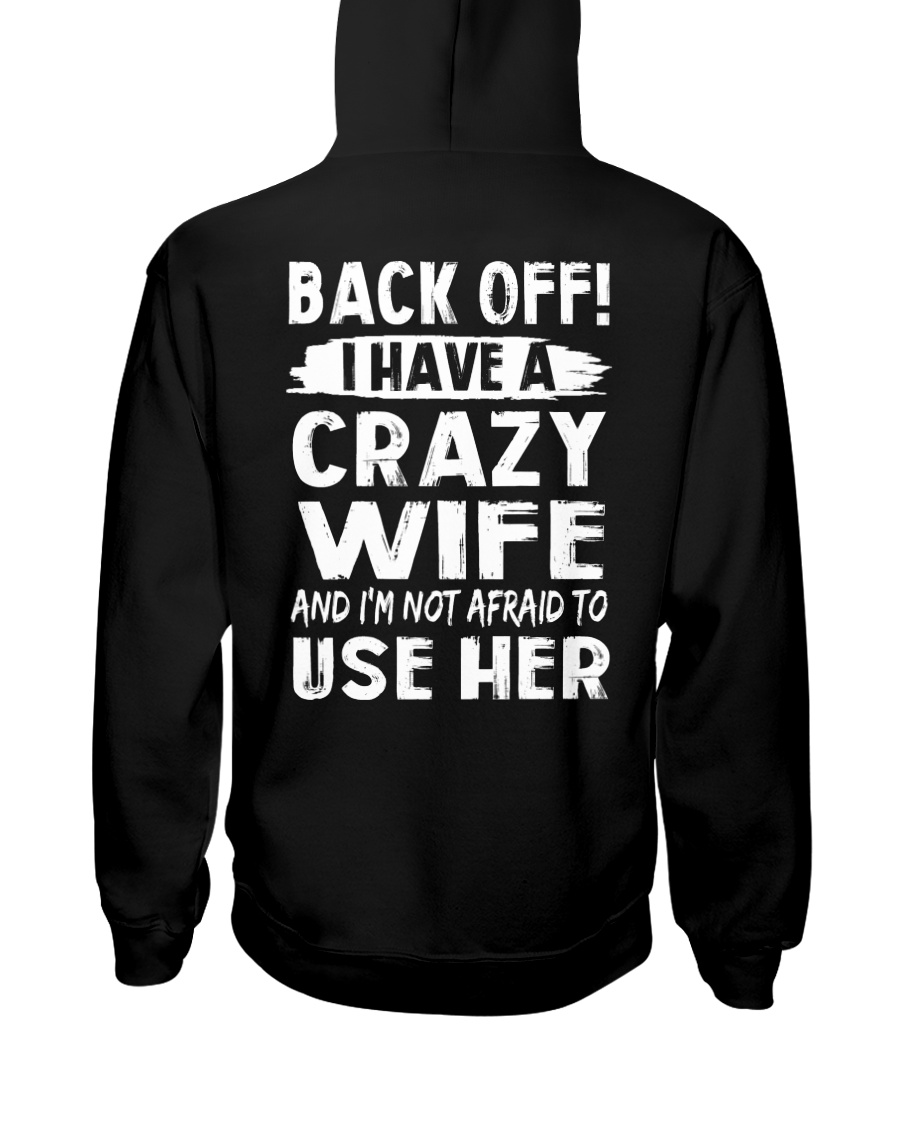 Back Off - Crazy Wife Hooded Sweatshirt