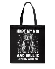 Don't Hurt My Kid Tote Bag thumbnail