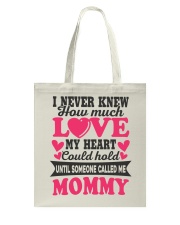I Knew Love Until Someone Called Me Mommy Tote Bag thumbnail
