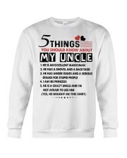5 THINGS YOU SHOULD KNOW ABOUT MY UNCLE Crewneck Sweatshirt thumbnail