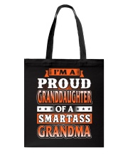 Proud Granddaughter Of A Smartass Grandma Tote Bag thumbnail