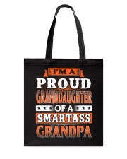 Proud Granddaughter Of A Smartass Grandpa Tote Bag thumbnail