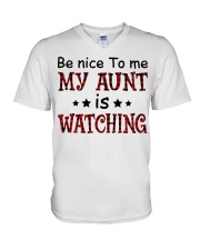 BE NICE TO ME MY AUNT IS WATCHING V-Neck T-Shirt thumbnail