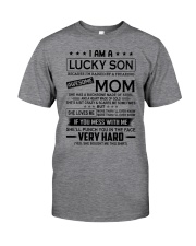 I AM A LUCKY SON - SON FROM MOM Classic T-Shirt front