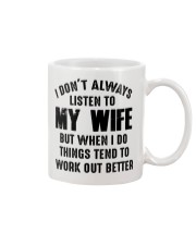 I DON'T ALWAYS LISTEN TO MY WIFE Mug thumbnail