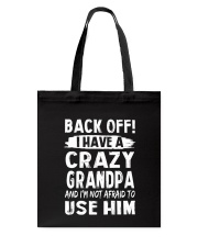 Back Off - Crazy Grandpa Tote Bag tile