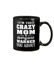 Crazy Mom Everyone Warned Mug thumbnail